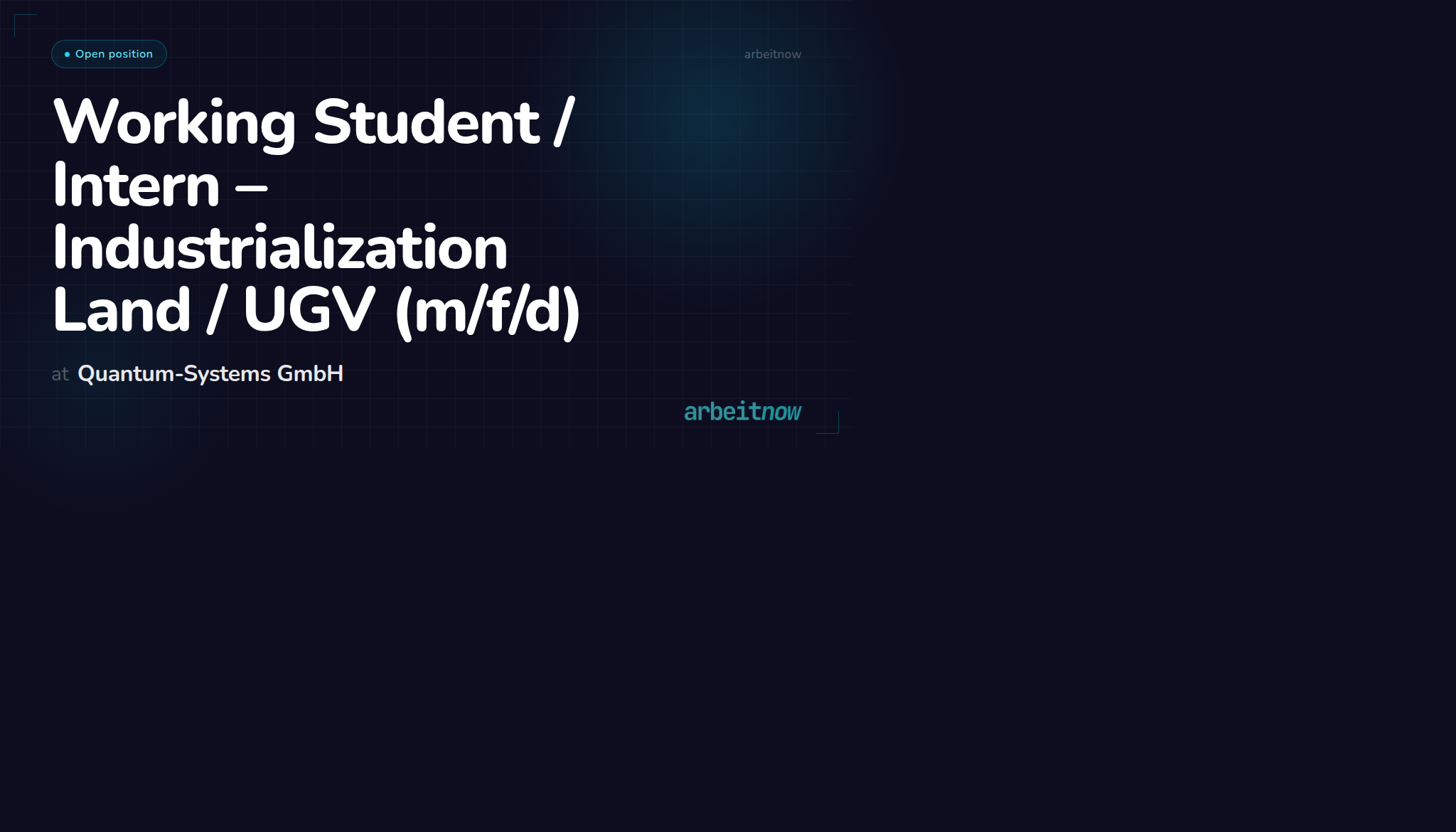 Working Student / Intern – Industrialization Land / UGV (m/f/d) — Quantum-Systems GmbH